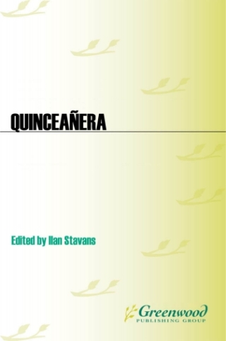 Imagen de portada: Quinceañera 1st edition 9780313358241