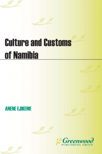 Titelbild: Culture and Customs of Namibia 1st edition