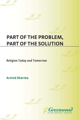 Cover image: Part of the Problem, Part of the Solution 1st edition