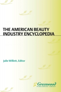 Cover image: The American Beauty Industry Encyclopedia 1st edition