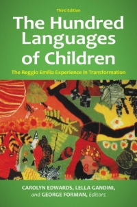 表紙画像: The Hundred Languages of Children: The Reggio Emilia Experience in Transformation 3rd edition 9780313359613