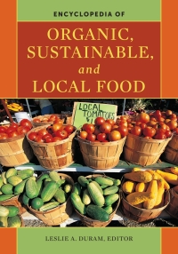 Cover image: Encyclopedia of Organic, Sustainable, and Local Food 1st edition