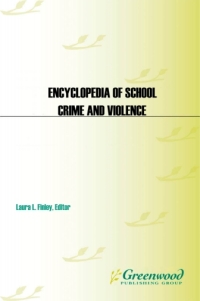 Imagen de portada: Encyclopedia of School Crime and Violence [2 volumes] 1st edition