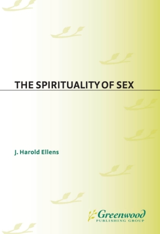 Cover image: The Spirituality of Sex 1st edition 9780313362613