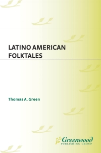 Imagen de portada: Latino American Folktales 1st edition