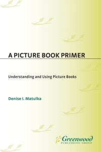 Cover image: A Picture Book Primer 1st edition