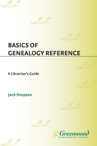 Imagen de portada: Basics of Genealogy Reference 1st edition