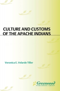 Immagine di copertina: Culture and Customs of the Apache Indians 1st edition 9780313364525