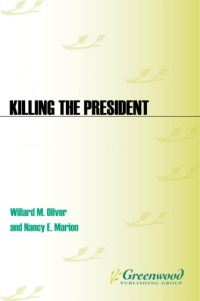 Cover image: Killing the President 1st edition