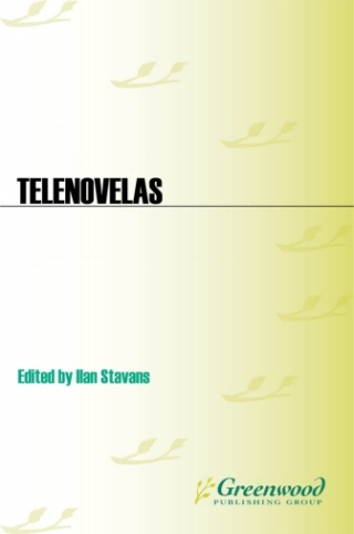 表紙画像: Telenovelas 1st edition 9780313364921