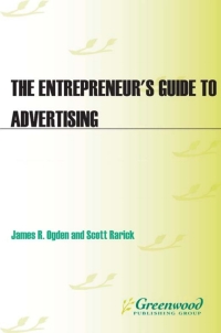 Cover image: The Entrepreneur's Guide to Advertising 1st edition