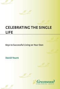 Cover image: Celebrating the Single Life 1st edition