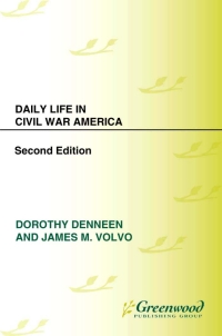 صورة الغلاف: Daily Life in Civil War America 2nd edition