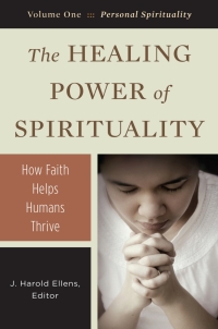 Imagen de portada: The Healing Power of Spirituality [3 volumes] 1st edition