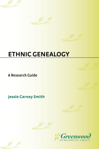 Imagen de portada: Ethnic Genealogy 1st edition 9780313225932