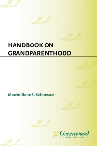صورة الغلاف: Handbook on Grandparenthood 1st edition
