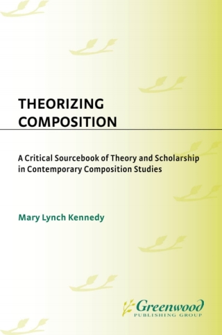 Cover image: Theorizing Composition 1st edition