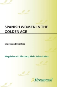 Imagen de portada: Spanish Women in the Golden Age 1st edition