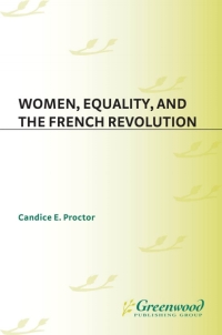 Cover image: Women, Equality, and the French Revolution 1st edition