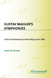 صورة الغلاف: Gustav Mahler's Symphonies 1st edition