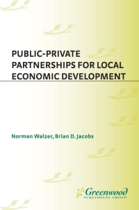 Immagine di copertina: Public-Private Partnerships for Local Economic Development 1st edition