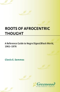 Cover image: Roots of Afrocentric Thought 1st edition