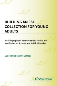 Cover image: Building an ESL Collection for Young Adults 1st edition 9780313299377