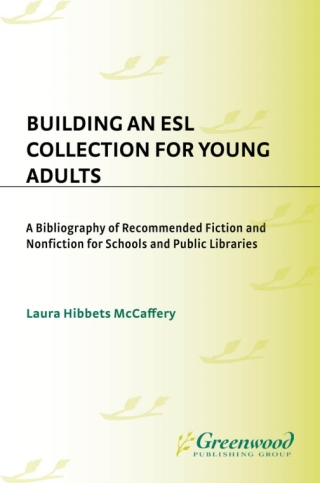 Cover image: Building an ESL Collection for Young Adults 1st edition 9780313299377