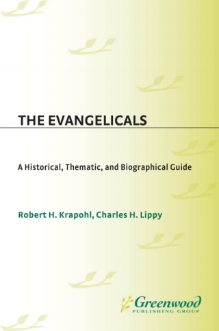 Imagen de portada: The Evangelicals 1st edition