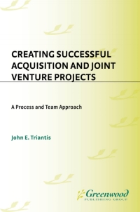 Immagine di copertina: Creating Successful Acquisition and Joint Venture Projects 1st edition