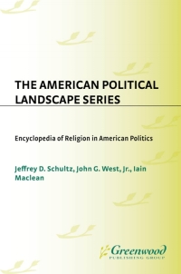 Cover image: Encyclopedia of Religion in American Politics 1st edition