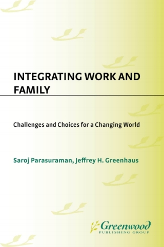 Imagen de portada: Integrating Work and Family 1st edition