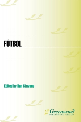 Imagen de portada: Fútbol 1st edition 9780313375156