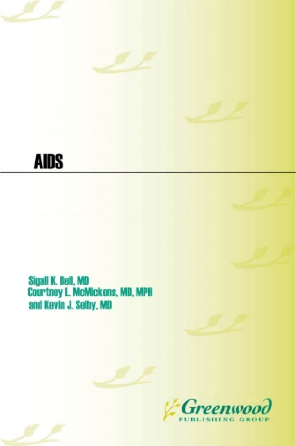 AIDS 1st Edition