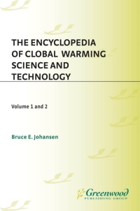 Cover image: The Encyclopedia of Global Warming Science and Technology [2 volumes] 1st edition