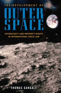 表紙画像: The Development of Outer Space 1st edition