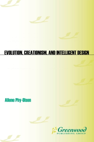 表紙画像: Evolution, Creationism, and Intelligent Design 1st edition 9780313378416