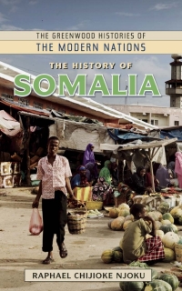 Imagen de portada: The History of Somalia 1st edition 9780313378577