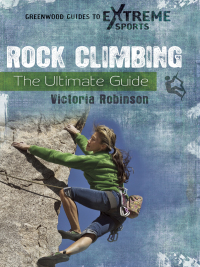 صورة الغلاف: Rock Climbing 1st edition 9780313378614