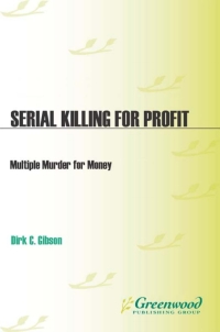 Cover image: Serial Killing for Profit 1st edition