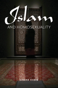 Imagen de portada: Islam and Homosexuality [2 volumes] 1st edition