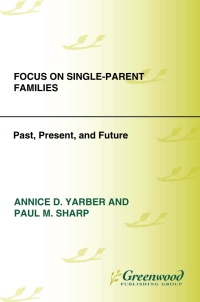 Omslagafbeelding: Focus on Single-Parent Families 1st edition
