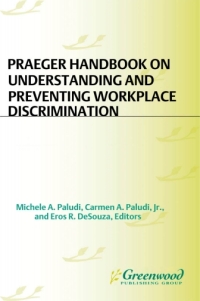 Cover image: Praeger Handbook on Understanding and Preventing Workplace Discrimination [2 volumes] 1st edition