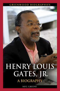 Cover image: Henry Louis Gates, Jr. 1st edition 9780313380464