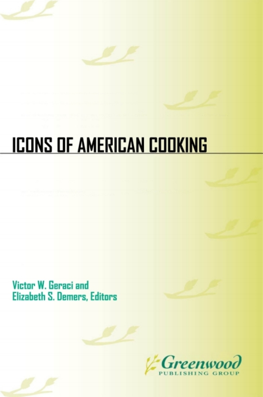 Icons of American Cooking 1st Edition