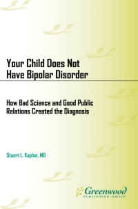 Imagen de portada: Your Child Does Not Have Bipolar Disorder 1st edition