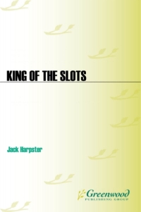 Cover image: King of the Slots 1st edition