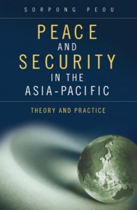 Cover image: Peace and Security in the Asia-Pacific 1st edition