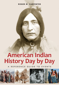Imagen de portada: American Indian History Day by Day: A Reference Guide to Events 9780313382222