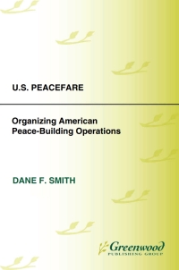 صورة الغلاف: U.S. Peacefare 1st edition